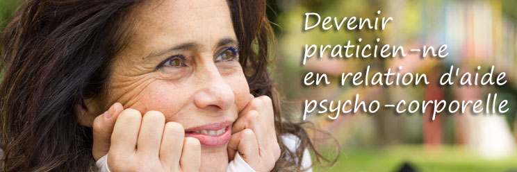 Devenir praticien en relation d'aide psychocorporelle